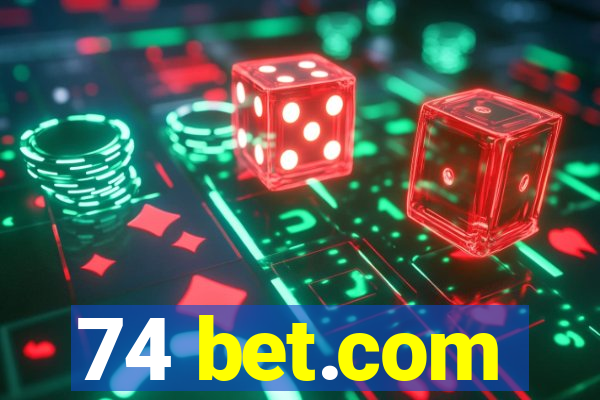 74 bet.com